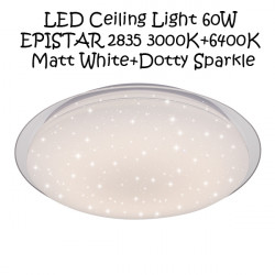 LED Ceiling Light 60W EPISTAR 2835 3000K+6400K Matt White+Dotty Sparkle
